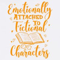 Emotionally Attached To Fictional Characters Book Lover Gift Garment-Dyed Sweatshirt