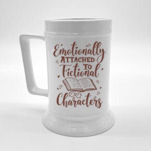 Emotionally Attached To Fictional Characters Book Lover Gift Beer Stein