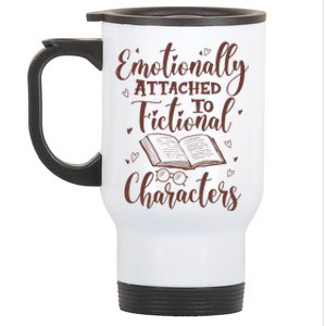 Emotionally Attached To Fictional Characters Book Lover Gift Stainless Steel Travel Mug