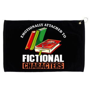 Emotionally Attached To Fictional Characters Book Lover Gift Grommeted Golf Towel