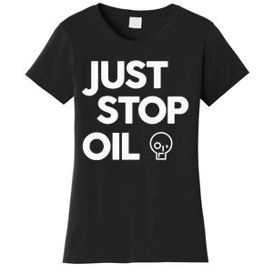 Environmental Activism Take a Stand Against Oil Women's T-Shirt