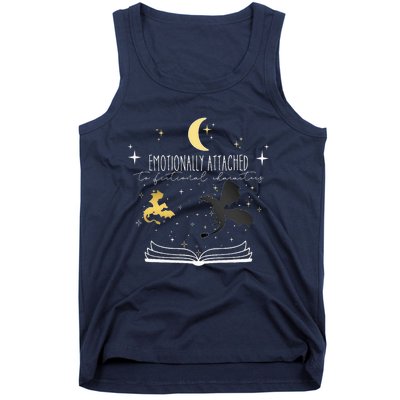 Emotionally Attached To Fictional Characters Tank Top