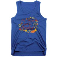 Eat And Thankful Be Thanksgiving Gift Female Meaningful Gift Tank Top