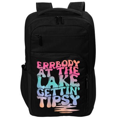 Errbody At The Lake Gettin Tipsy Lake Life Summer Trendy Impact Tech Backpack