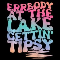 Errbody At The Lake Gettin Tipsy Lake Life Summer Trendy Drawstring Bag