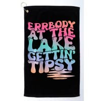 Errbody At The Lake Gettin Tipsy Lake Life Summer Trendy Golf Towel