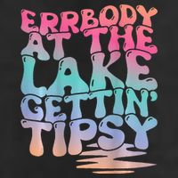 Errbody At The Lake Gettin Tipsy Lake Life Summer Trendy Golf Towel