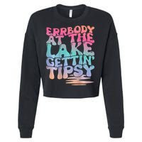 Errbody At The Lake Gettin Tipsy Lake Life Summer Trendy Cropped Pullover Crew