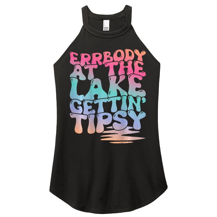 Errbody At The Lake Gettin Tipsy Lake Life Summer Trendy Women's Perfect Tri Rocker Tank