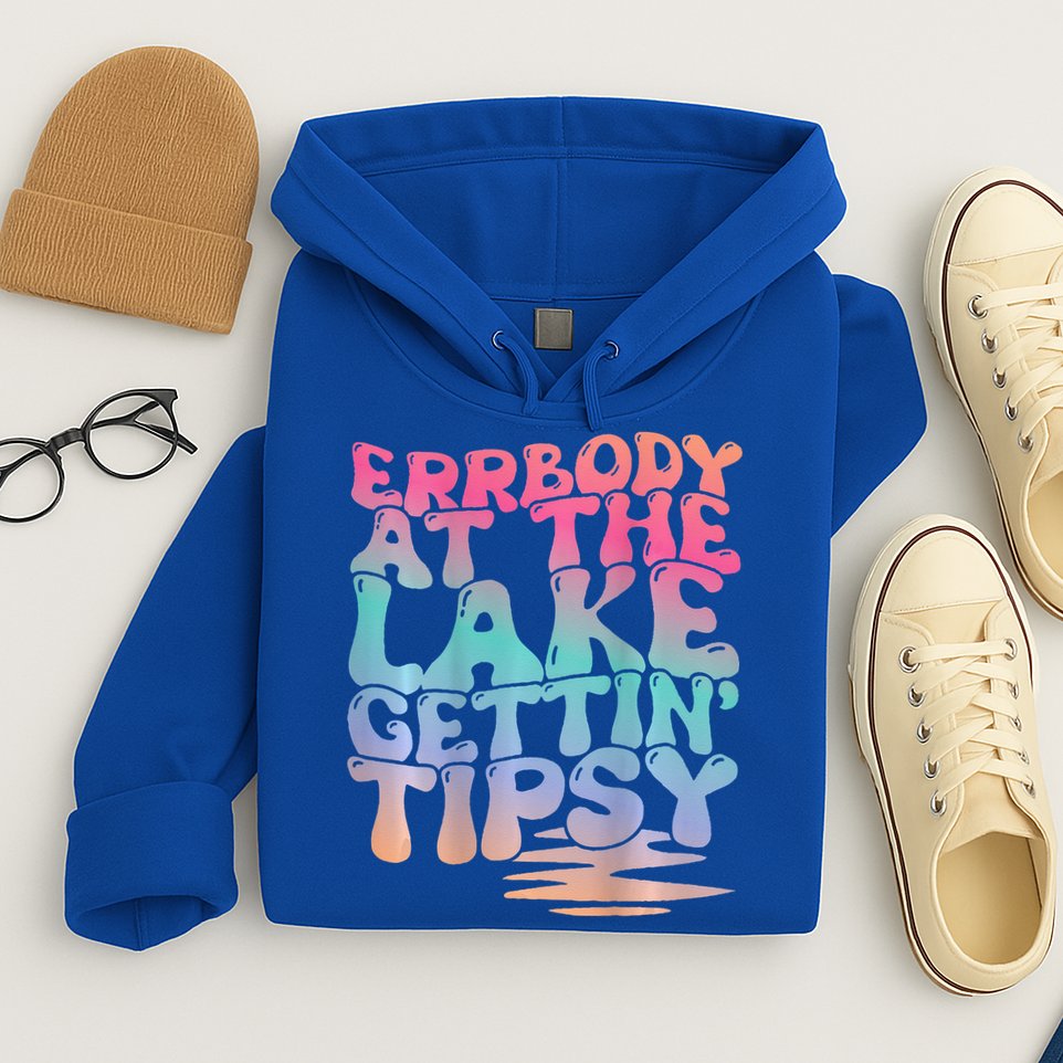 Errbody At The Lake Gettin Tipsy Lake Life Summer Trendy Hoodie
