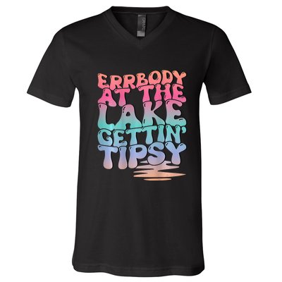 Errbody At The Lake Gettin Tipsy Lake Life Summer Trendy V-Neck T-Shirt