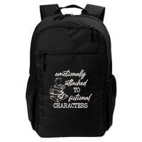 Emotionally Attached To Fictional Characters Funny Backpack