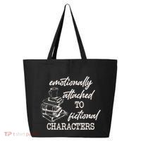 Emotionally Attached To Fictional Characters Funny 25L Jumbo Tote
