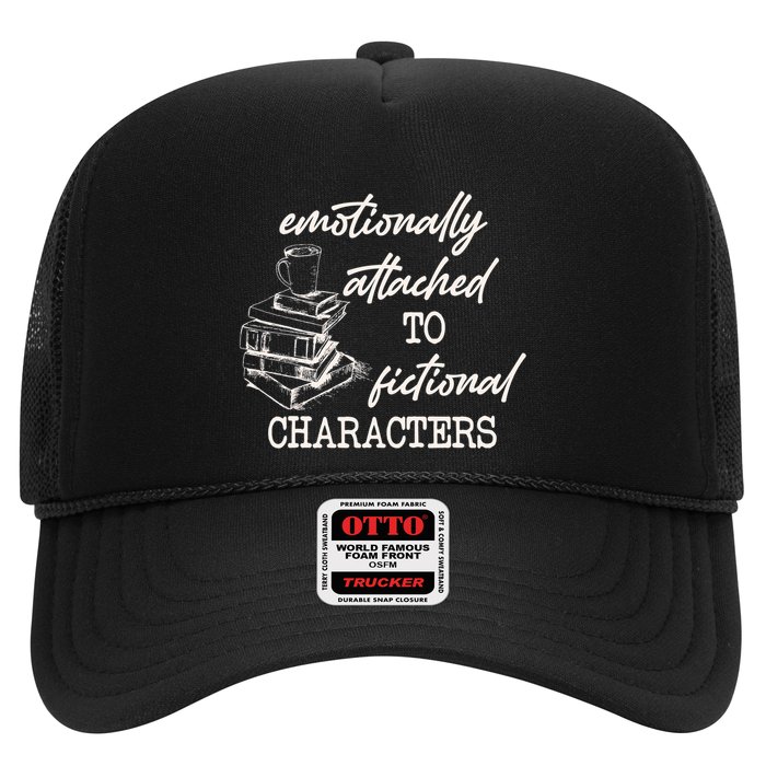 Emotionally Attached To Fictional Characters Funny Trucker Hat