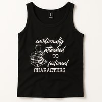 Emotionally Attached To Fictional Characters Funny Tank Top