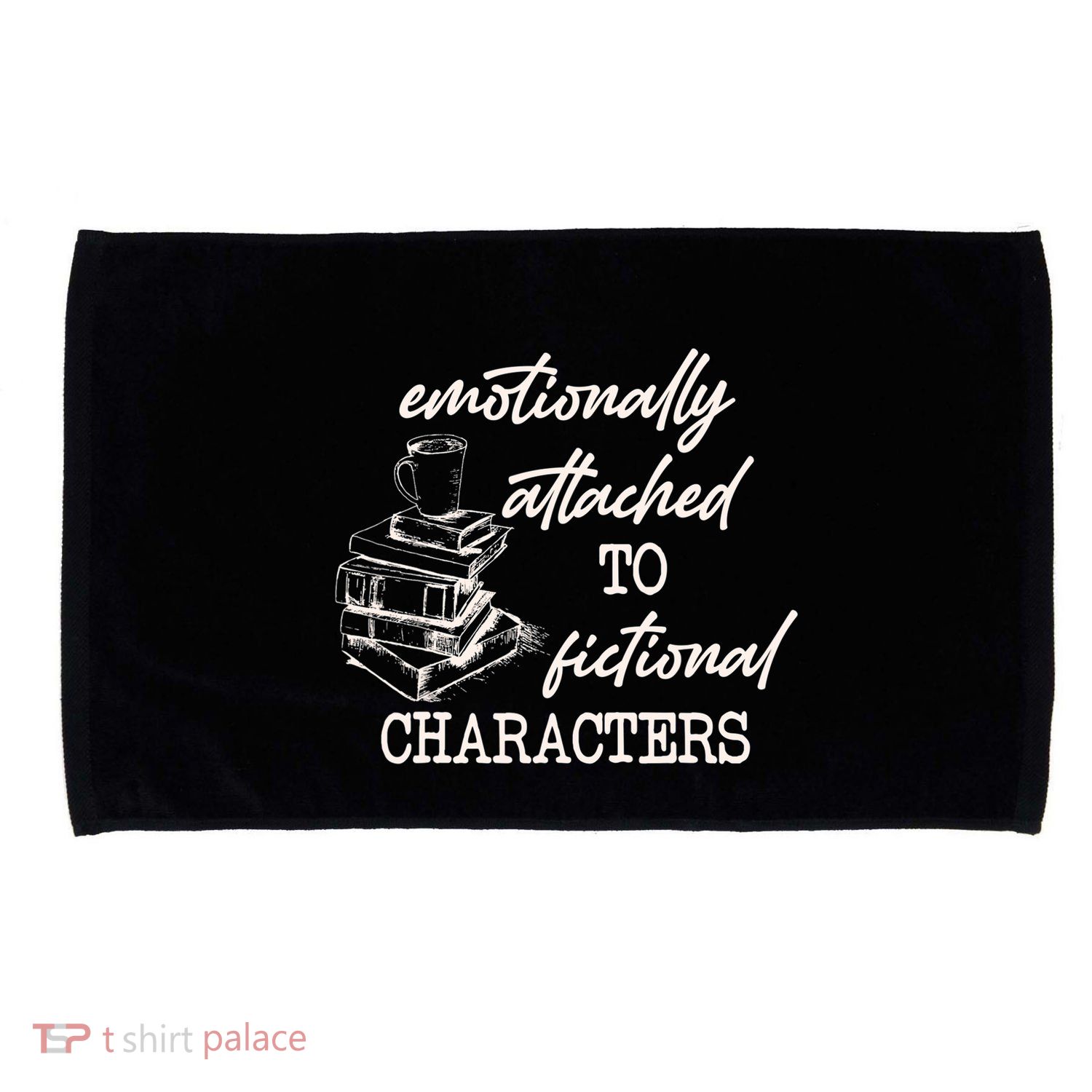 Emotionally Attached To Fictional Characters Funny Microfiber Hand Towel