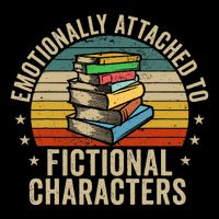 Emotionally Attached To Fictional Characters Book Lover Nerd Baby Bodysuit
