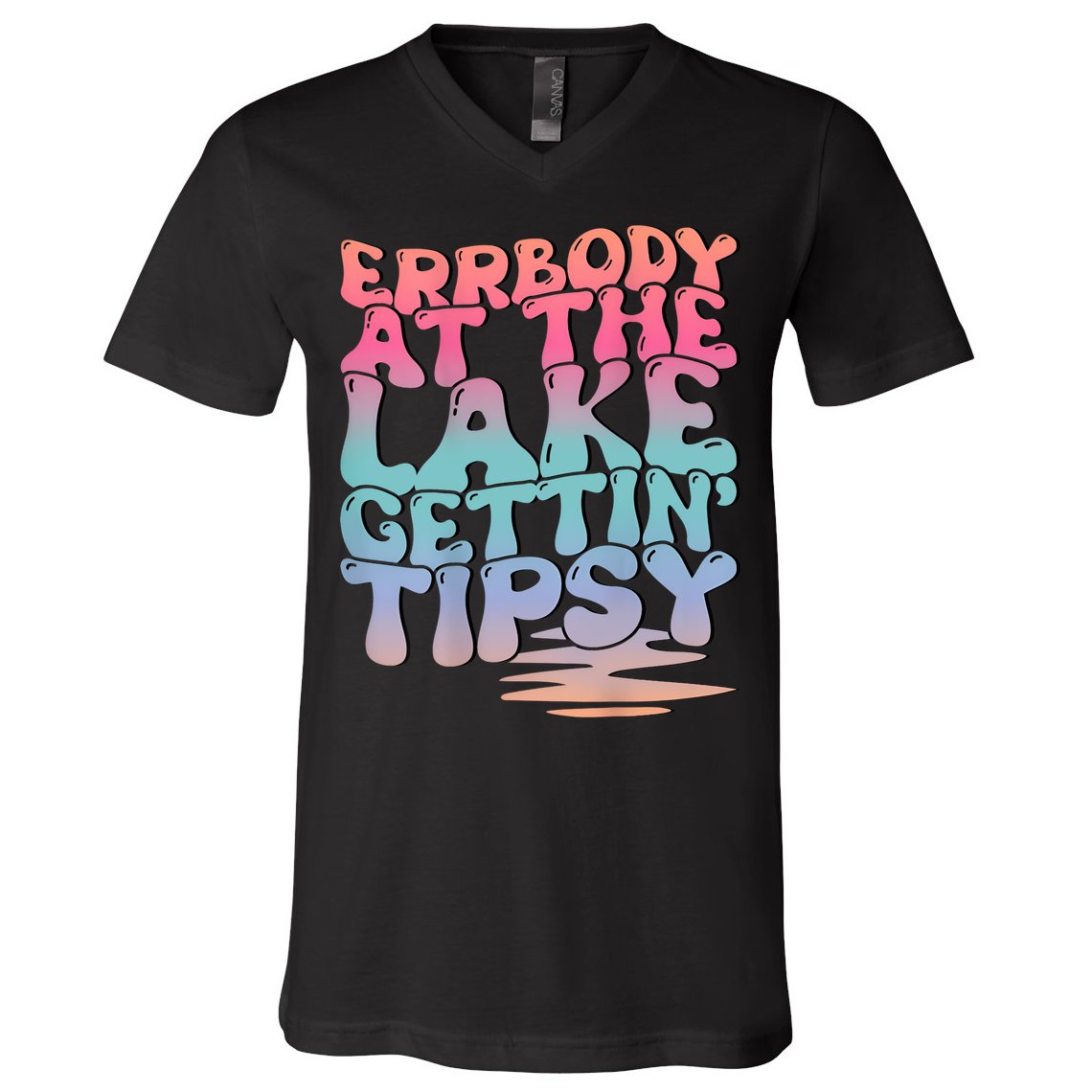 Errbody At The Lake Gettin Tipsy Lake Life Summer Trendy V-Neck T-Shirt