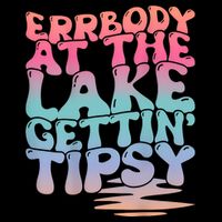 Errbody At The Lake Gettin Tipsy Lake Life Summer Trendy Impact Tech Backpack