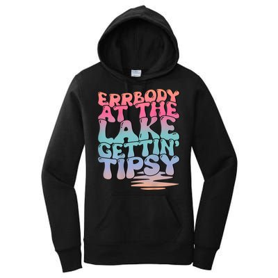 Errbody At The Lake Gettin Tipsy Lake Life Summer Trendy Women's Pullover Hoodie