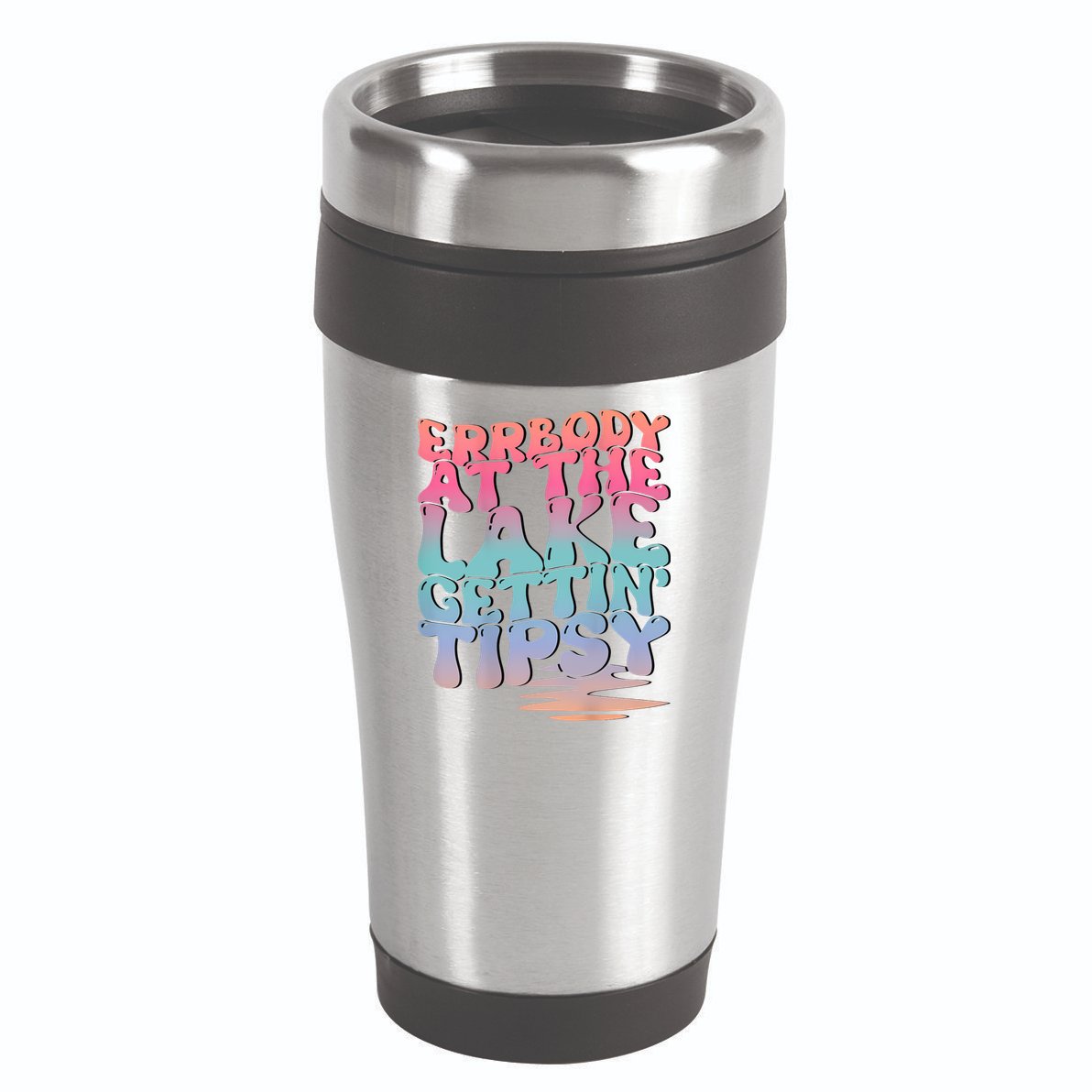 Errbody At The Lake Gettin Tipsy Lake Life Summer Trendy 16oz Travel Tumbler