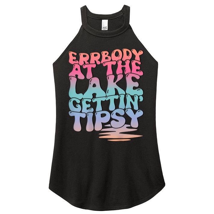 Errbody At The Lake Gettin Tipsy Lake Life Summer Trendy Women's Perfect Tri Rocker Tank