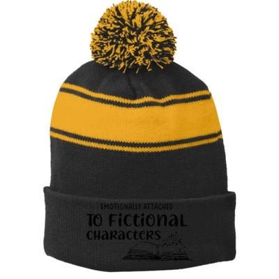 Emotionally Attached To Fictional Characters Book Lover Stripe Pom Pom Beanie