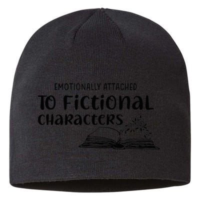 Emotionally Attached To Fictional Characters Book Lover Sustainable Beanie