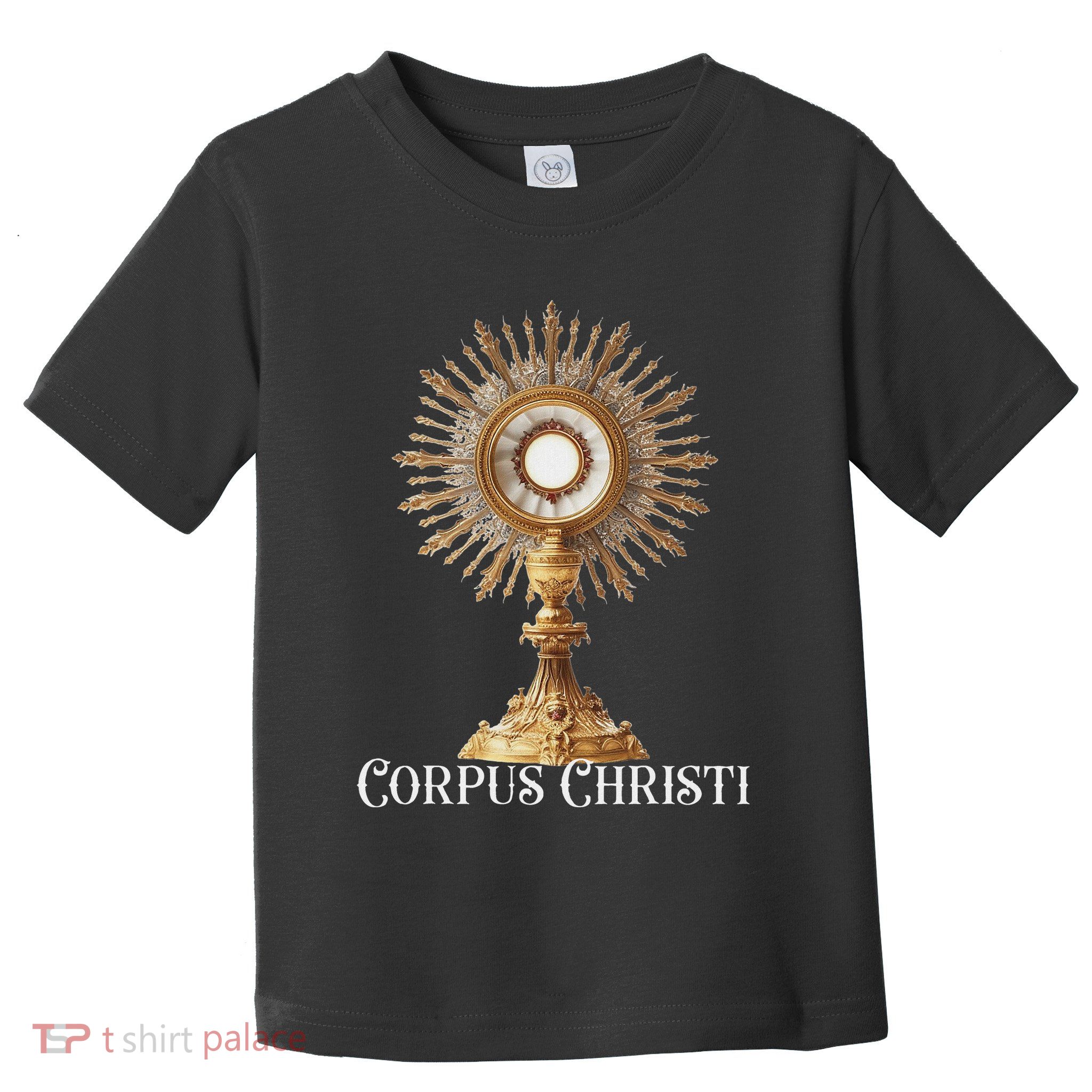 Eucharistic Adoration Traditional Latin Mass Catholic Toddler T-Shirt