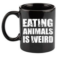 Eating Animals Is Weird 11oz C Handle Ceramic Mug