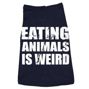 Eating Animals Is Weird Doggie Tank