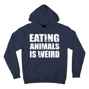 Eating Animals Is Weird Hoodie