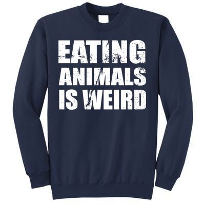 Eating Animals Is Weird Sweatshirt