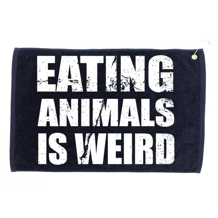 Eating Animals Is Weird Grommeted Golf Towel