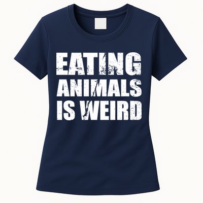 Eating Animals Is Weird Womens T-Shirt
