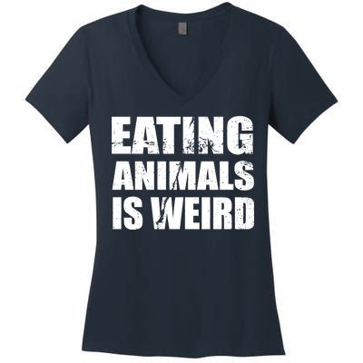 Eating Animals Is Weird Women's V-Neck T-Shirt