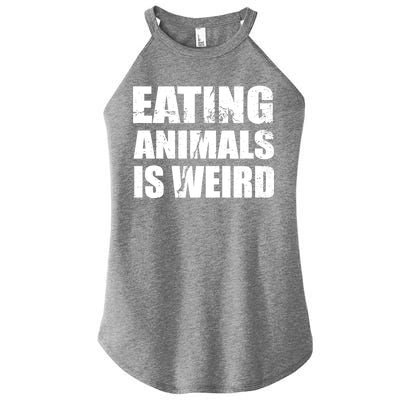 Eating Animals Is Weird Women’s Perfect Tri Rocker Tank