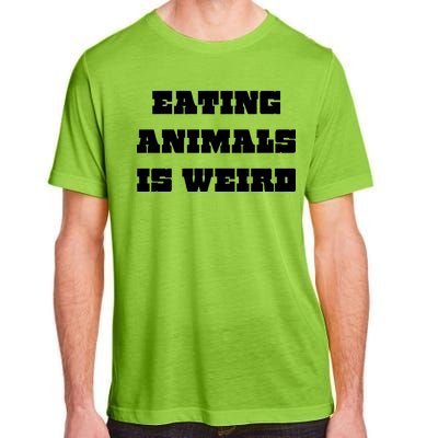 Eating Animals Is Weird Vegan Vegetarian Funny Parody Adult ChromaSoft Performance T-Shirt