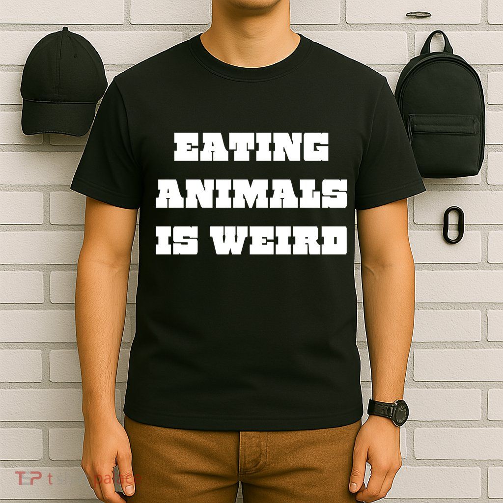 Eating Animals Is Weird Vegan Vegetarian Funny Parody T-Shirt