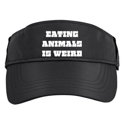 Eating Animals Is Weird Vegan Vegetarian Funny Parody Adult Drive Performance Visor