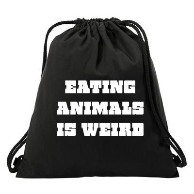 Eating Animals Is Weird Vegan Vegetarian Funny Parody Drawstring Bag