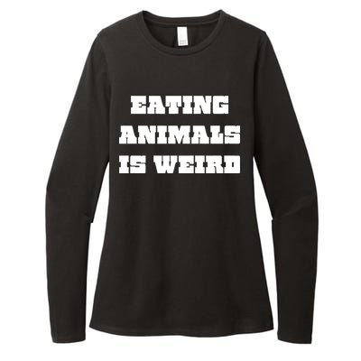 Eating Animals Is Weird Vegan Vegetarian Funny Parody Womens CVC Long Sleeve Shirt