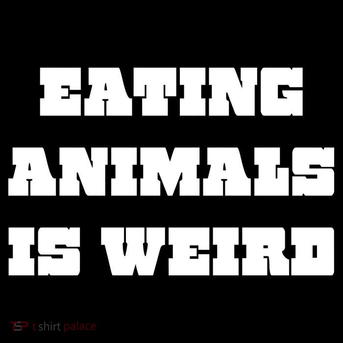 Eating Animals Is Weird Vegan Vegetarian Funny Parody Poster