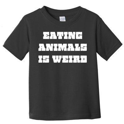 Eating Animals Is Weird Vegan Vegetarian Funny Parody Toddler T-Shirt