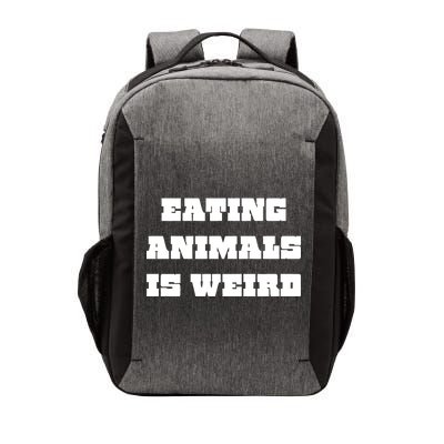 Eating Animals Is Weird Vegan Vegetarian Funny Parody Vector Backpack