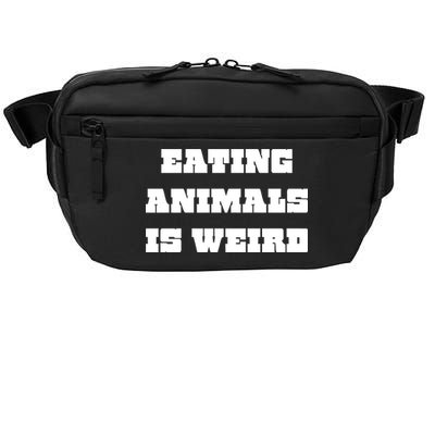 Eating Animals Is Weird Vegan Vegetarian Funny Parody Crossbody Pack