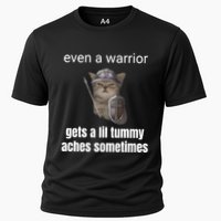 Even A Warrior Gets A Lil Tummy Aches Sometimes Cooling Performance Crew T-Shirt