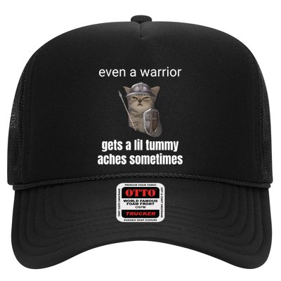 Even A Warrior Gets A Lil Tummy Aches Sometimes Trucker Hat