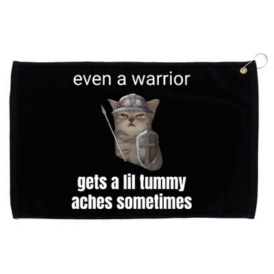 Even A Warrior Gets A Lil Tummy Aches Sometimes Grommeted Golf Towel