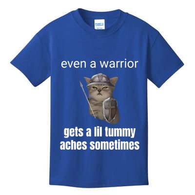 Even A Warrior Gets A Lil Tummy Aches Sometimes Kids T-Shirt